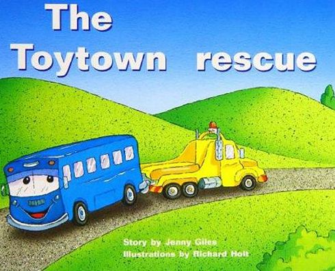 Rigby PM Plus: Individual Student Edition Red (Levels 3-5) The Toytown Rescue