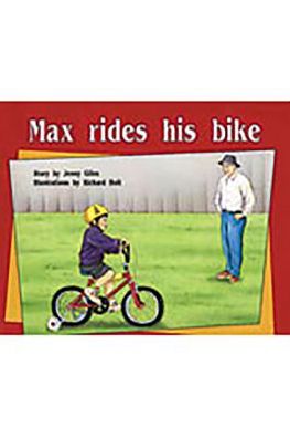 Rigby PM Plus: Individual Student Edition Yellow (Levels 6-8) Max Rides His Bike