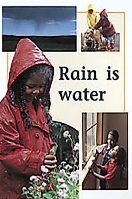 Rigby PM Plus: Individual Student Edition Yellow (Levels 6-8) Rain Is Water