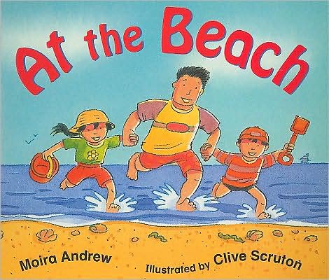 Rigby Literacy: Student Reader Grade K (Level 2) At The Beach