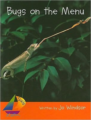 Rigby Sails Fluent: Student Reader Bugs on the Menu , Nonfiction