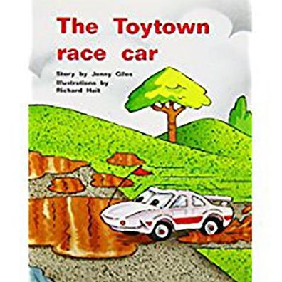 Rigby PM Plus: Individual Student Edition Blue (Levels 9-11) The Toytown Race Car