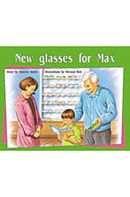 Rigby PM Plus: Individual Student Edition Green (Levels 12-14) New Glasses For Max