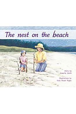 Rigby PM Plus: Individual Student Edition Green (Levels 12-14) The Nest On the Beach