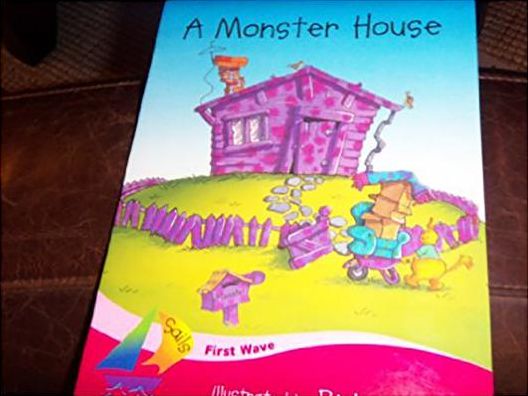 Rigby Sails First Wave: A Student Reader Monster House