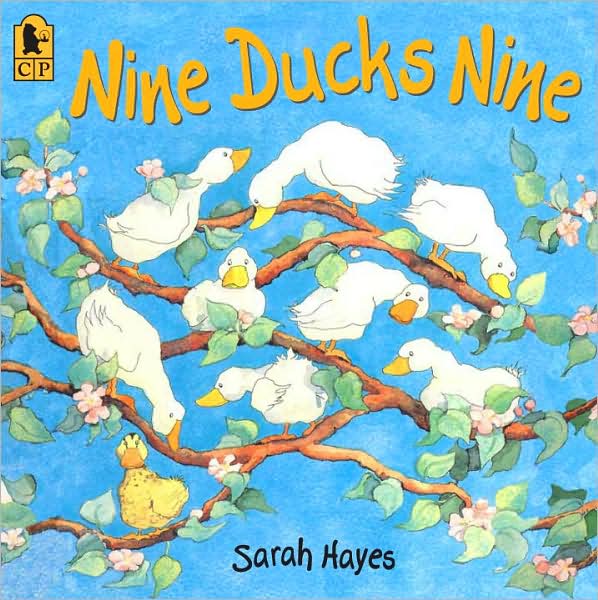 Nine Ducks Nine (Candlewick Press Big Books Series)