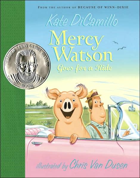 Mercy Watson Goes for a Ride (Mercy Watson Series)