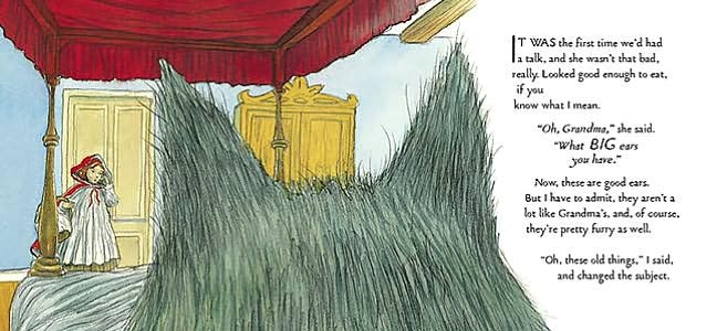 The Wolf's Story: What Really Happened to Little Red Riding Hood