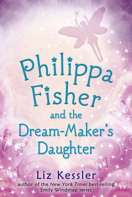 Philippa Fisher and the Dream-Maker's Daughter