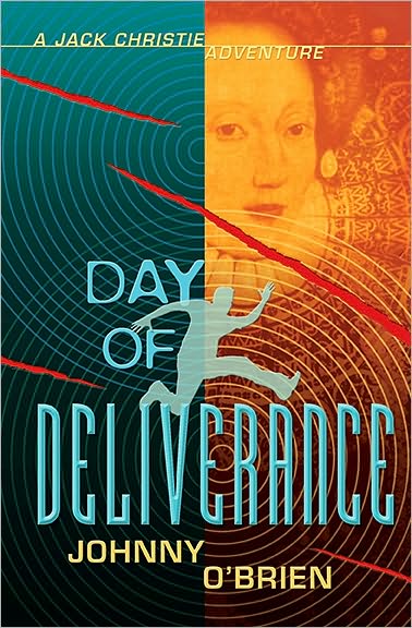 Day of Deliverance: A Jack Christie Adventure