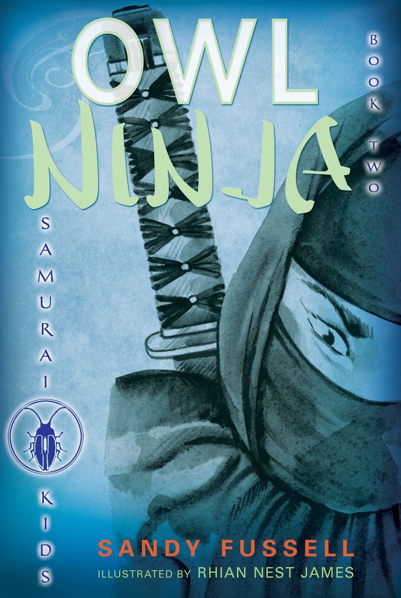 Owl Ninja (Samurai Kids Series #2)