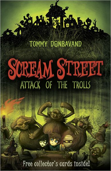 Attack of the Trolls (Scream Street Series #8)