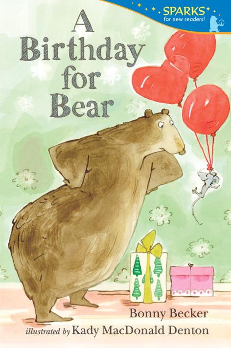 A Birthday for Bear: Candlewick Sparks