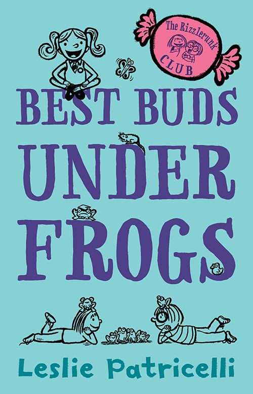 The Rizzlerunk Club: Best Buds Under Frogs
