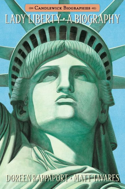 Lady Liberty : A Biography