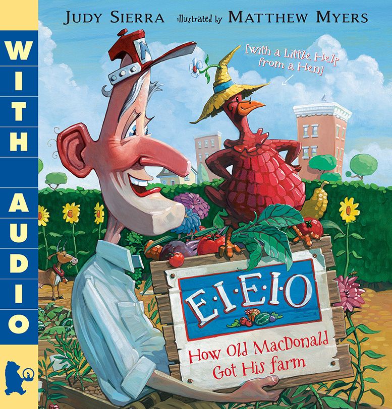 E-I-E-I-O How Old MacDonald Got His Farm (with a Little Help From a Hen)