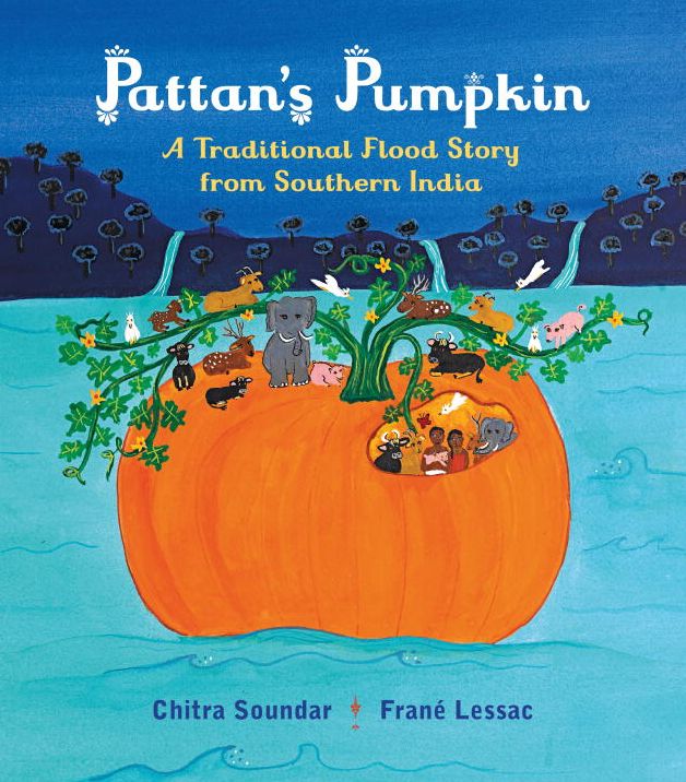 Pattan's Pumpkin: An Indian Flood Story