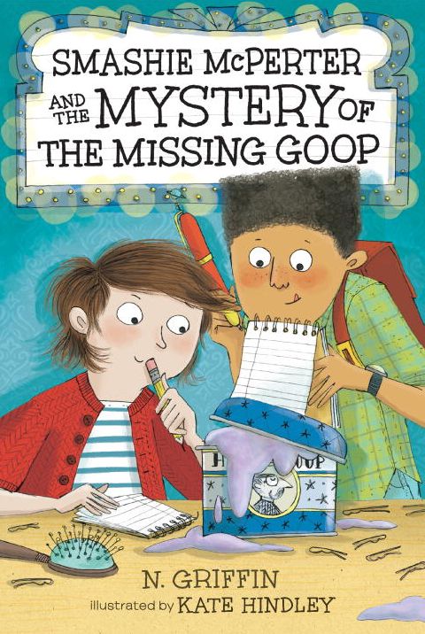Smashie McPerter and the Mystery of the Missing Goop