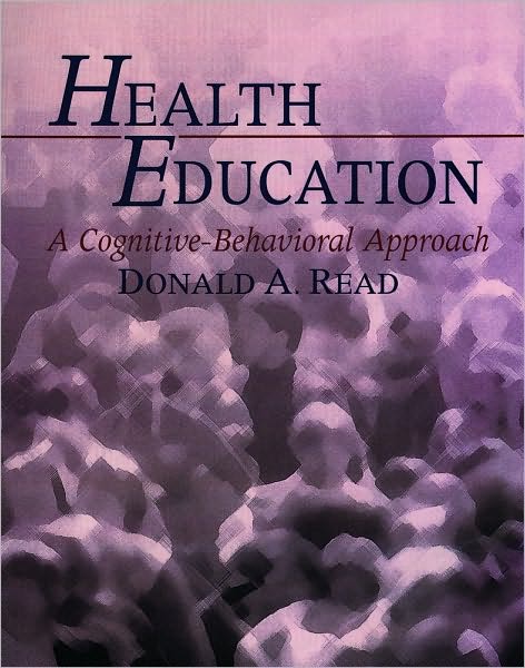 Health Education: A Cognitive Behavioral Approach