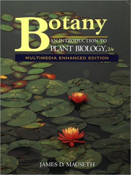 Botany: An Introduction to Plant Biology, Web Enhanced
