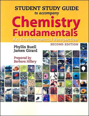 Chemistry Fundamentals Student Study Guide: An Environmental Perspective