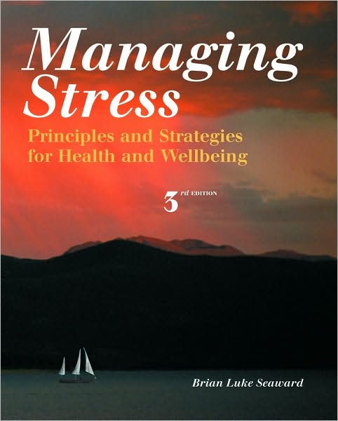 Managing Stress: Principles and Strategies for Health and Wellbeing