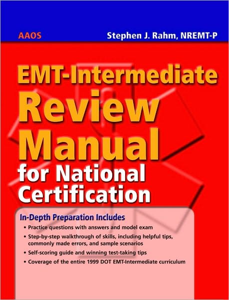 EMT-Intermediate Review Manual for National Certification