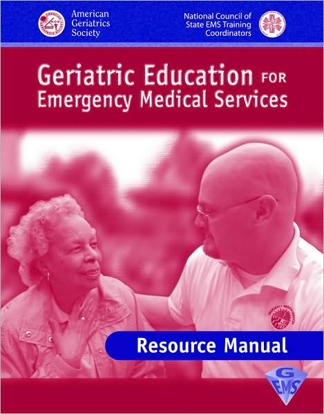 Rm- Gems Geriatric Education Ems Resource Manual