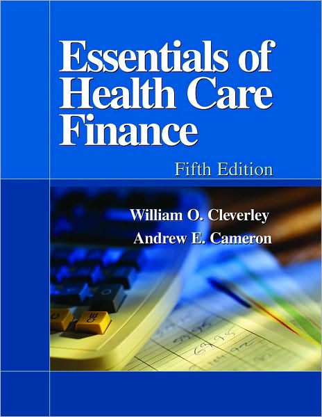 Essentials of Health Care Finance