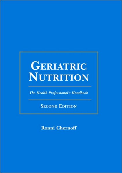 Geriatric Nutrition: The Health Professional's Handbook