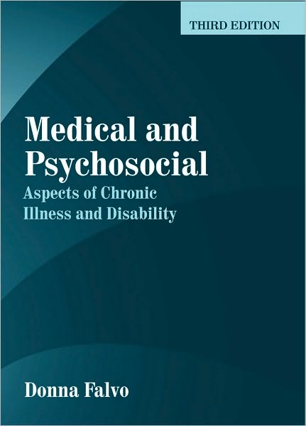 Medical and Psychosocial Aspects of Chronic Illness and Disability