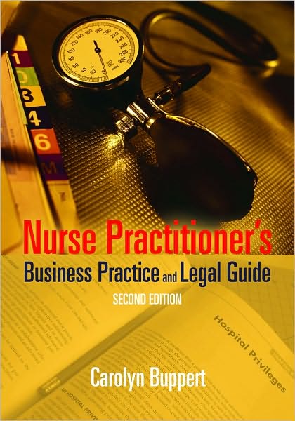 Nurse Practitioner's Business Practice and Legal Guide