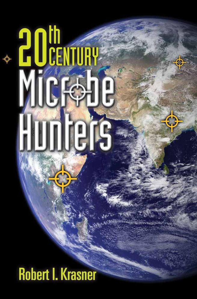 20Th Century Microbe Hunters