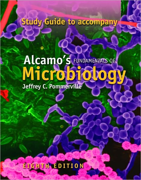 Alcamo's Fundamentals of Microbiology : Study Guide