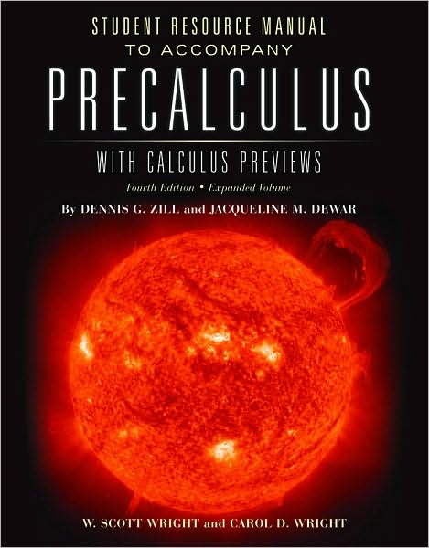 Precalculus with Calculus Previews Student Resource Manual
