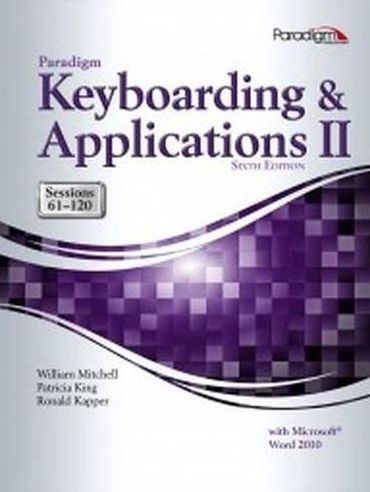 Keyboarding and Applications II: 61-120 - With Access