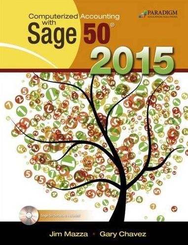Computerized Accounting with Sage 50 2015: Text with Software Disc and Student Eresources