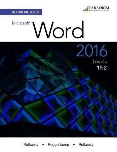 Benchmark: Microsoft Word 2016, Levels 1 and 2 (Package)