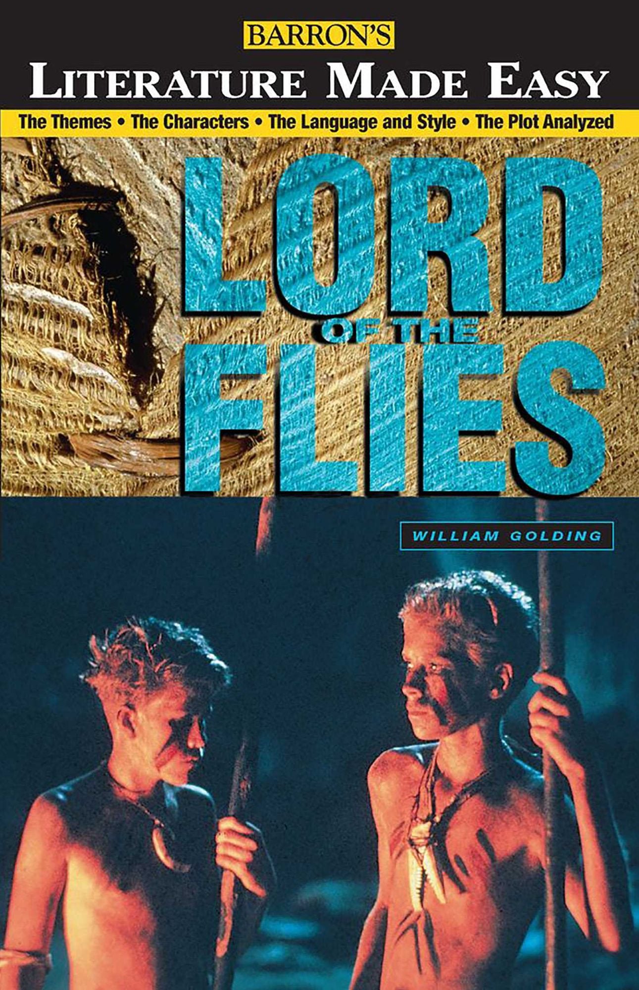 Lord of the Flies: The Themes · The Characters · The Language and Style · The Plot Analyzed