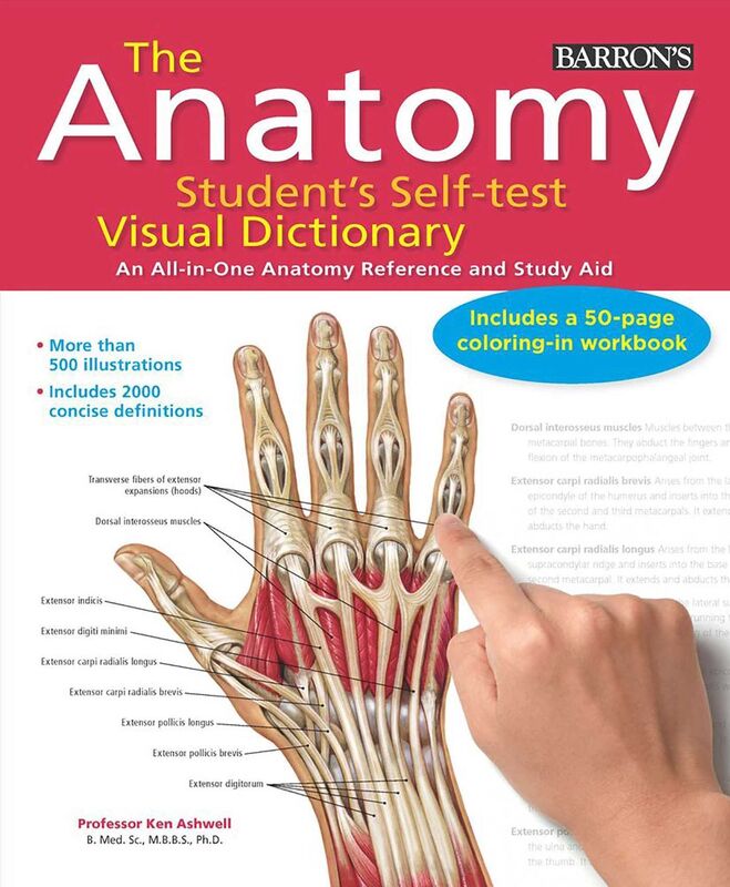 The Anatomy Student's Self-Test Visual Dictionary: An All-in-One Anatomy Reference and Study Aid