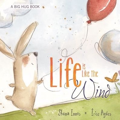 Life Is Like the Wind
