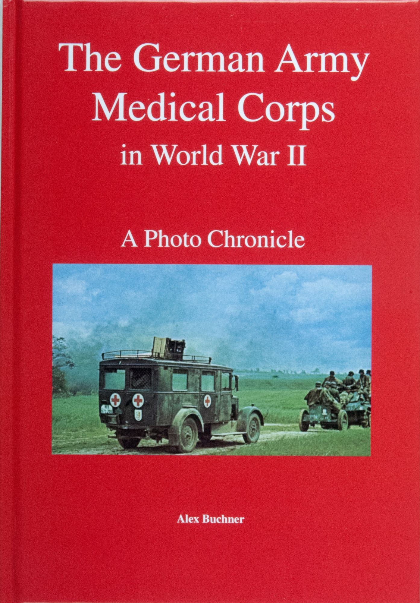 The German Army Medical Corps in WW II