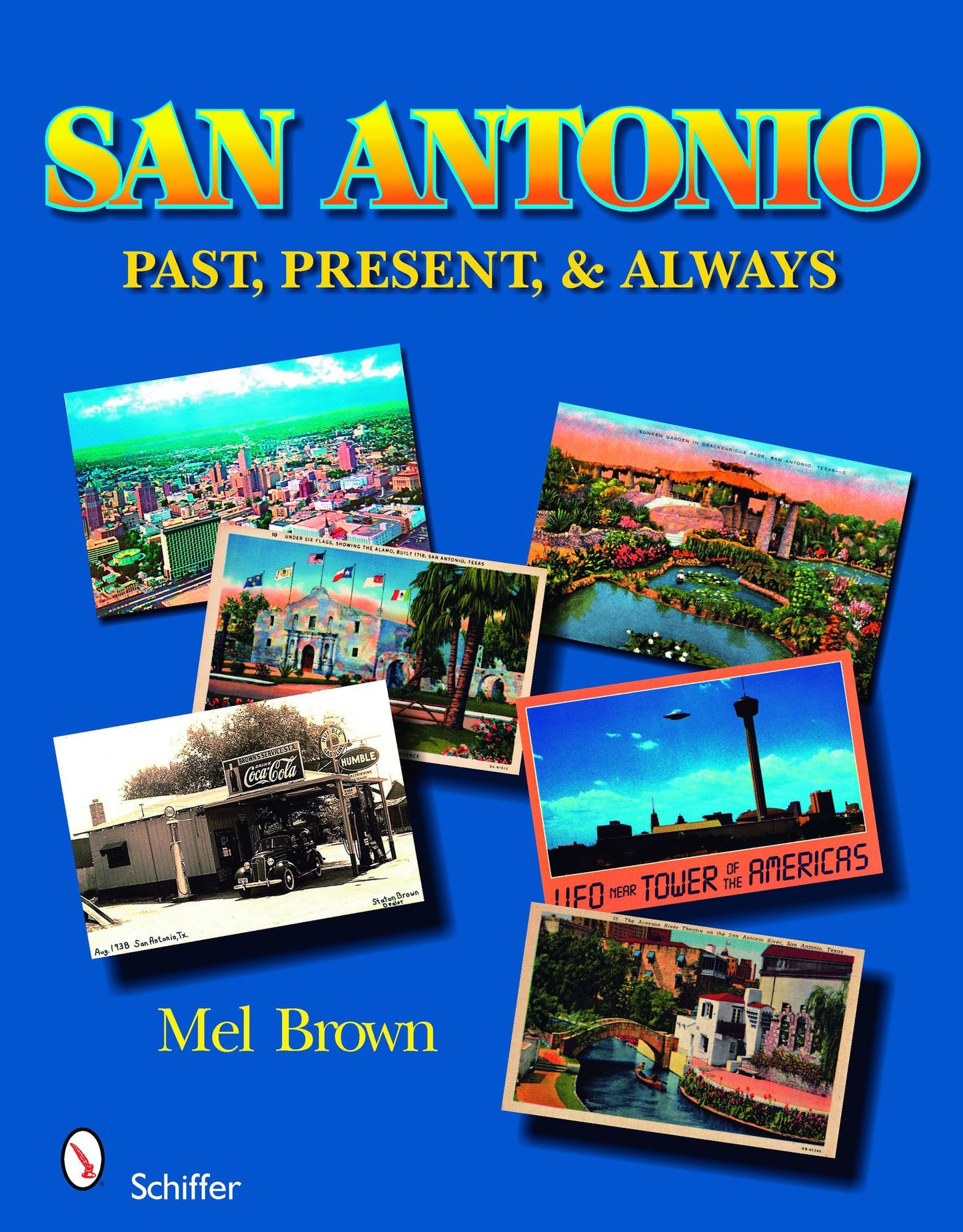San Antonio: Past, Present, and Always