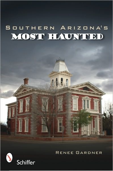 Southern Arizona's Most Haunted