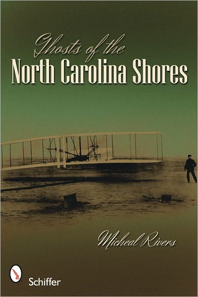 Ghosts of the North Carolina Shores