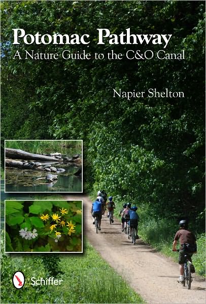 Potomac Pathway: A Nature Guide to the C&O Canal