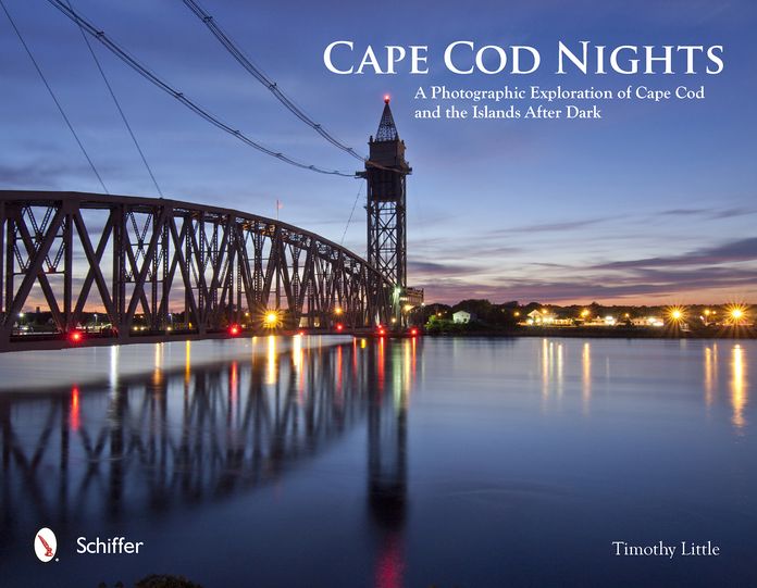 Cape Cod Nights: A Photographic Exploration of Cape Cod and the Islands After Dark