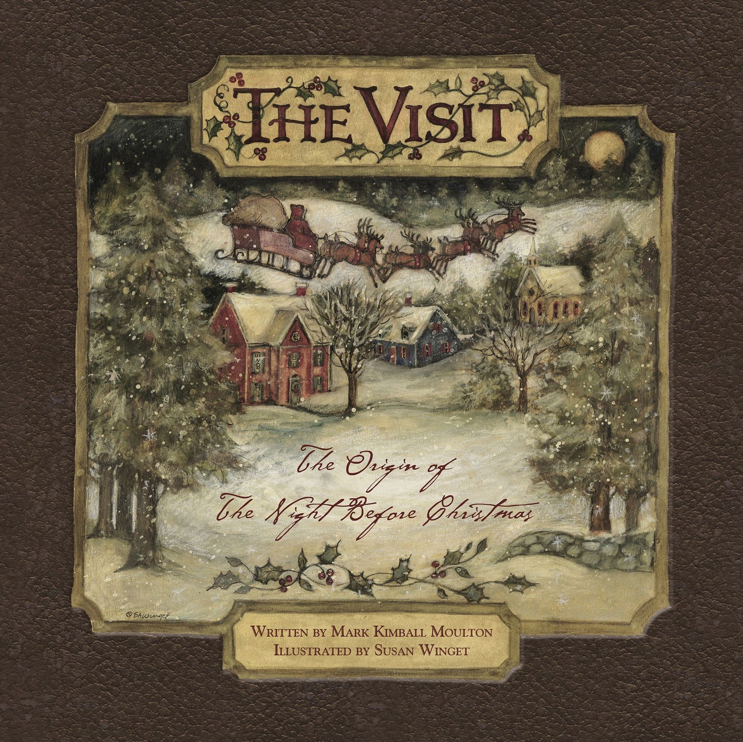 The Visit: The Origin of ''The Night Before Christmas''
