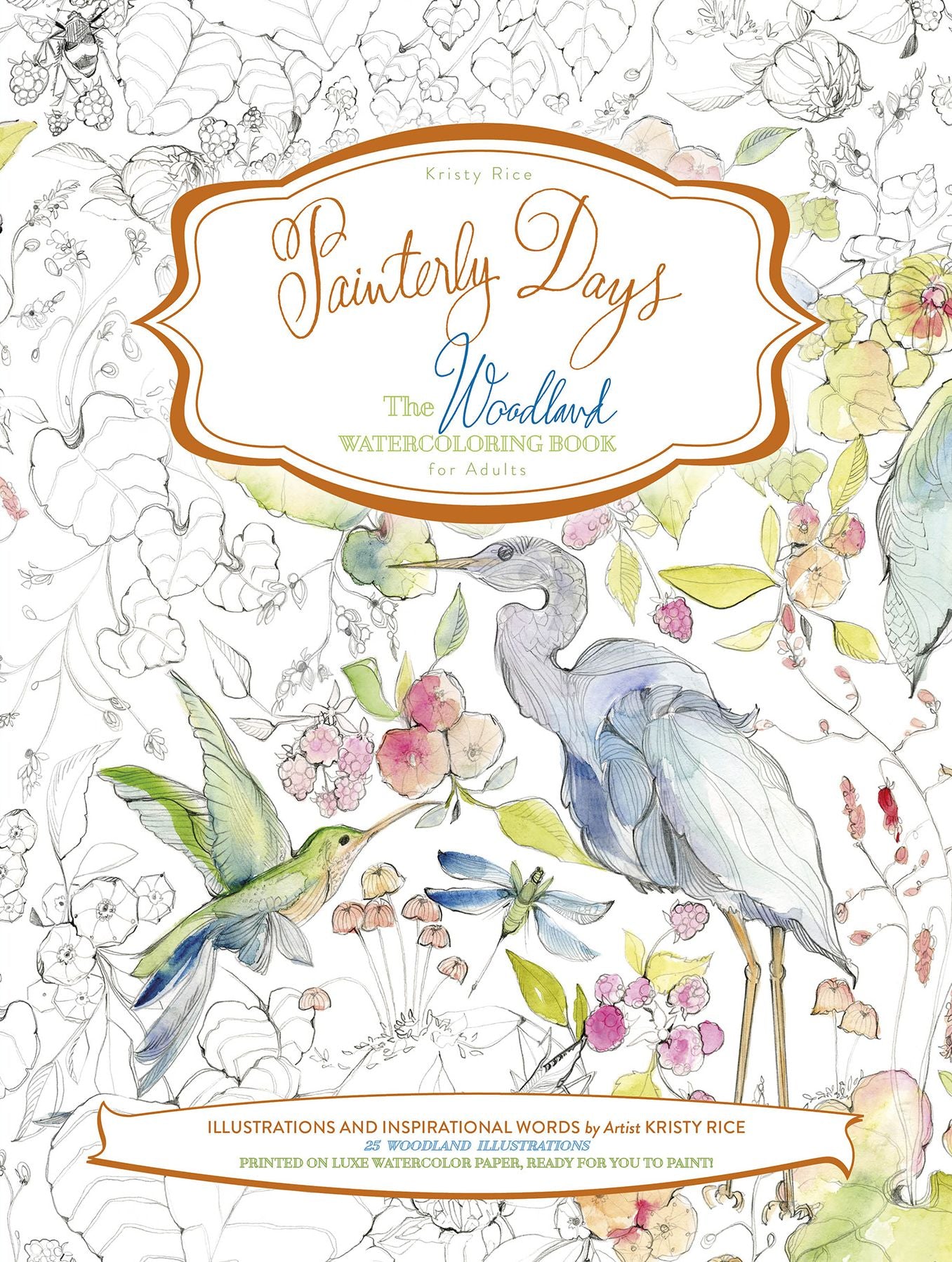 Painterly Days Woodland: The Woodland Watercoloring Book for Adults