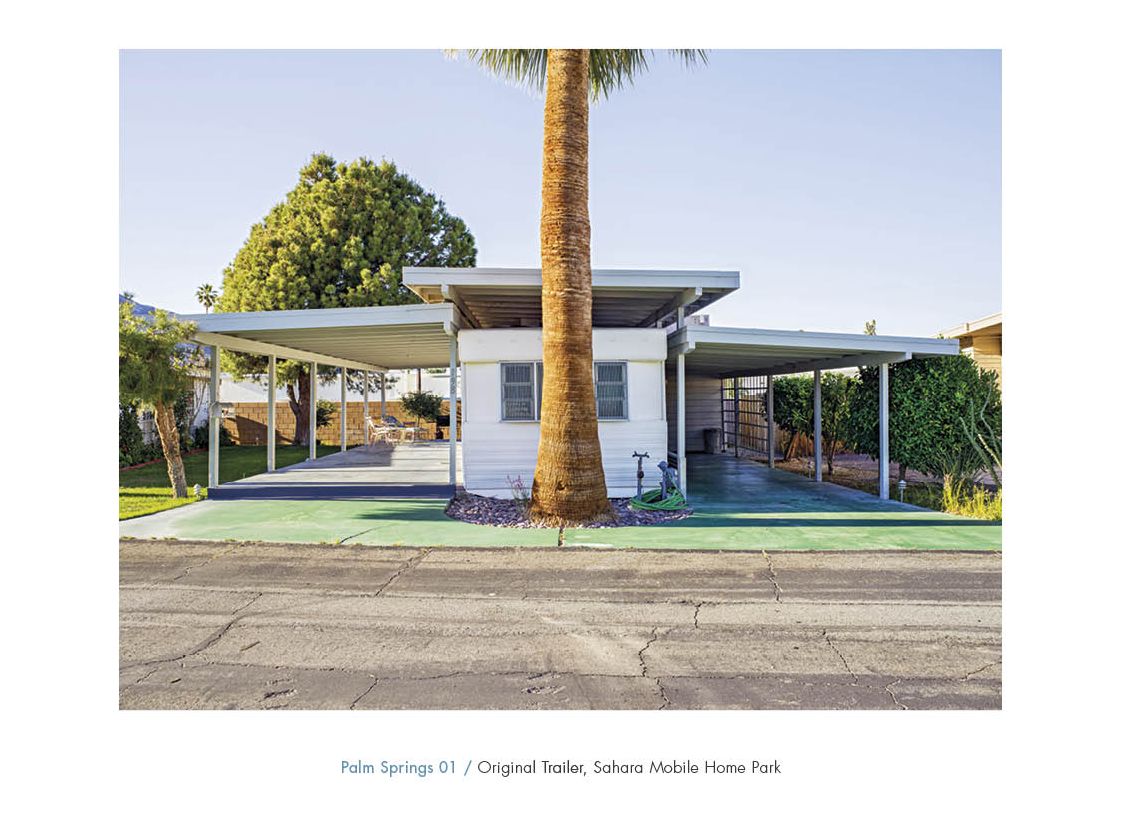 Small Dreams: 50 Palm Springs Trailer Homes